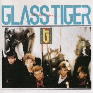 Glass Tiger - The Thin Red Line (Japan CD)