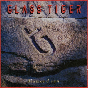 Glass Tiger - Diamond Sun (Japan CD)