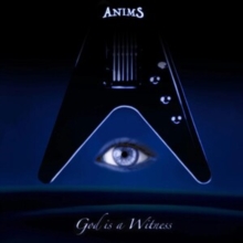Anims - God Is a Witness