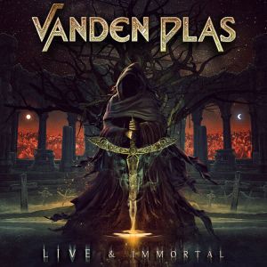 Vanden Plas - Live And Immortal