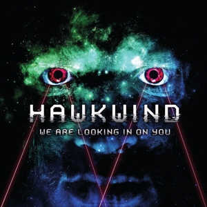 Hawkwind - We Are Looking in On You (Live)