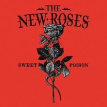 New Roses - Sweet Poison