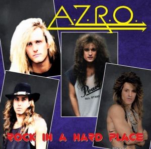 A.Z.R.O. - Rock In A Hard Place