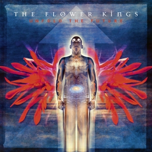Flower Kings - Unfold the Future (Re-Issue)