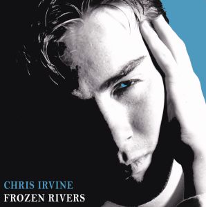 Irvine Chris - Frozen Rivers