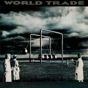World Trade - World Trade (Collector's Edition)