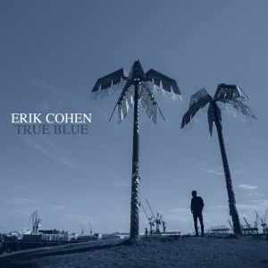 Cohen Erik - True Blue