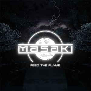 Masaki - Feed The Flame