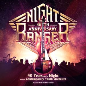 Night Ranger - 40 Years and a Night With Contemporary Youth Orchestra (Deluxe Edition)