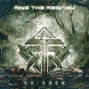 Ex-Eden - Rave The Reqviem