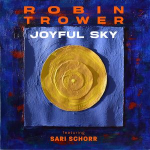 Trower Robin feat. Schorr Sari - Joyful Sky