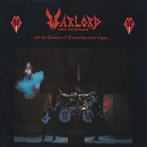 Warlord - And The Cannons Of Destruction Have Begun (Re-Issue)