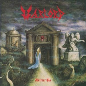 Warlord - Deliver  (Re-Issue)