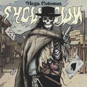 Megacolossus - Showdown