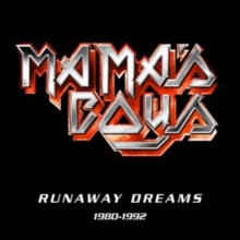 Mama's Boys - Runaway Dreams 1980-1992