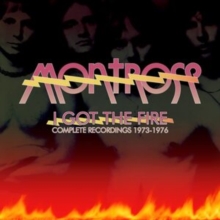 Montrose - I Got the Fire - Complete Recordings 1973-1976
