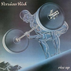 Persian Risk - Rise Up (Re-Issue)