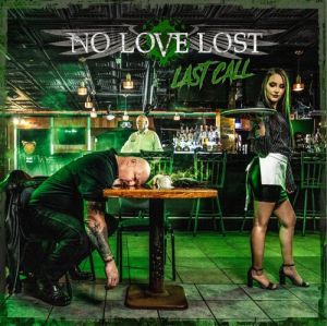 No Love Lost - Last Call