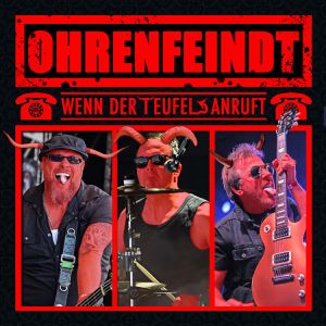 OHRENFEINDT - Wenn der Teufel anruft