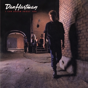 Dan Hartman - I Can Dream About You (Re-Issue)