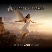 Pearls And Flames - Spread Your Wings