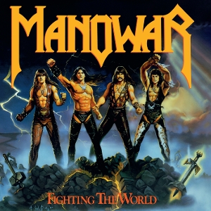 Manowar - Fighting the World (Re-Issue)