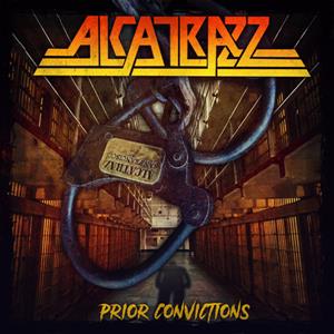 Alcatrazz - Prior Convictions
