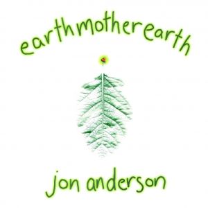 Anderson, Jon - Earth Mother Earth (Re-Issue)
