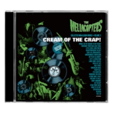 Hellacopters - Cream Of The Crap! Collected Non-Album Works Volume 3
