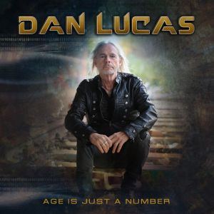 Lucas, Dan - Age Is Just A Number