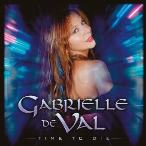 De Val Gabrielle - Time To Die