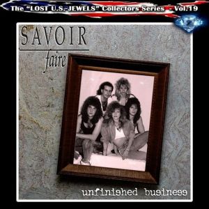 Savior Faire - Unfinished Business (Lost U.S. Jewels Volume 22)