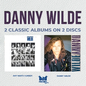 Wilde Danny - Any Man's Hunger + Danny Wilde