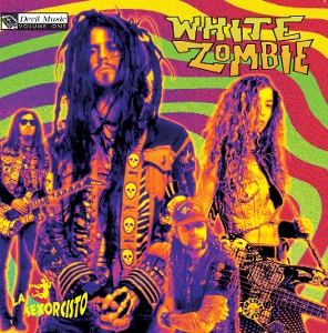 White Zombie - La Sexorcisto: Devil Music Vol. 1 (Re-Issue)