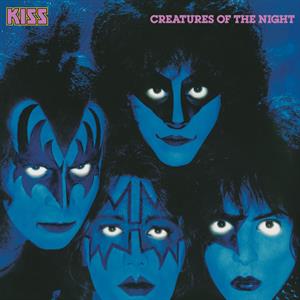 Kiss - Creatures Of The Night (Remasters)