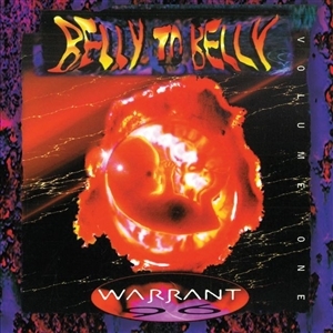 Warrant - Belly To Belly Volume One (Re-issue)