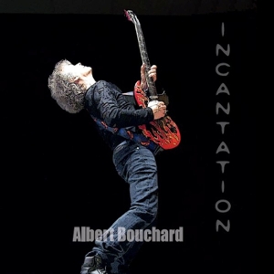 Bouchard Albert - Incantation
