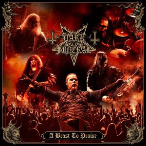Dark Funeral - A Beast To Praise