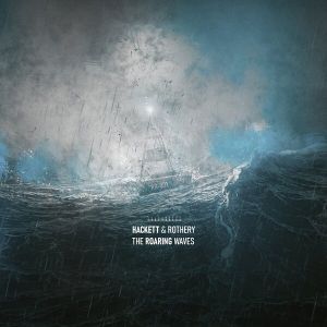 Hackett Seve & Rothery Steve - The Roaring Waves