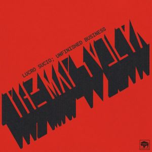 Mars Volta - Lucro Sucio; Unfinished Business