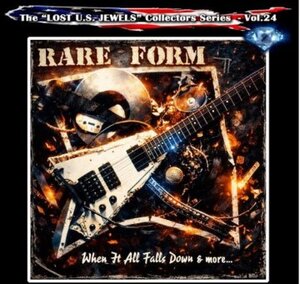 Rare Form - When it all falls down & more (Lost U.S. Jewels Voll. 24)