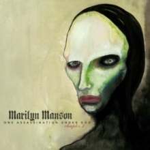 Manson, Marilyn - One Assassination Under God - Chapter 2