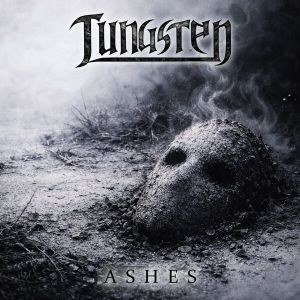 Tungsten - Ashes