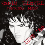 George, Robin - Dangerous Music - Live 85