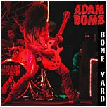 Bomb, Adam - Boneyard