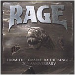 Rage - From The Cradle To The Stage / 20th Anniversary
