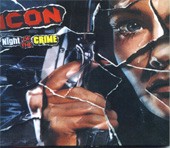 Icon - Night Of The Crime