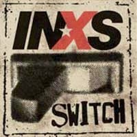 Inxs - Switch