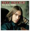 Bice, Bo - The Real Thing