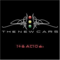 The New Cars - It's Alive